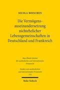 Hoischen |  Die Vermögensauseinandersetzung nichtehelicher Lebensgemeinschaften in Deutschland und Frankreich | Buch |  Sack Fachmedien