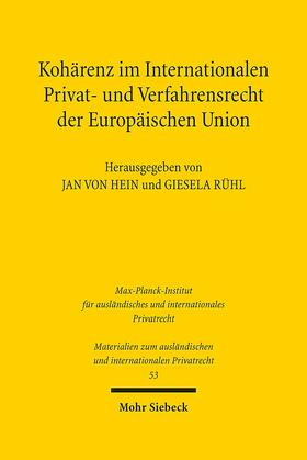 von Hein / Rühl | Kohärenz im Internationalen Privat- und Verfahrensrecht der Europäischen Union | E-Book | sack.de