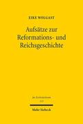 Wolgast |  Aufsätze zur Reformations- und Reichsgeschichte | Buch |  Sack Fachmedien