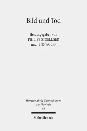 Stoellger / Wolff |  Bild und Tod | Buch |  Sack Fachmedien