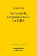 Engel |  Der Beitritt der Europäischen Union zur EMRK | Buch |  Sack Fachmedien