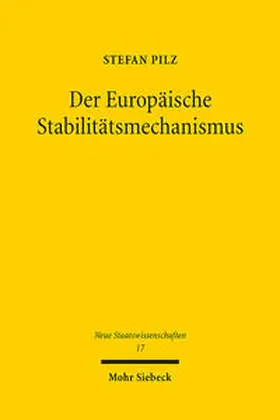 Pilz |  Der Europäische Stabilitätsmechanismus | Buch |  Sack Fachmedien