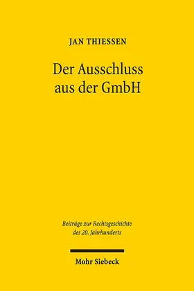 Thiessen |  Der Ausschluss aus der GmbH | Buch |  Sack Fachmedien