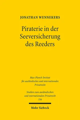 Wennekers | Piraterie in der Seeversicherung des Reeders | Buch | 978-3-16-154265-7 | sack.de
