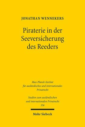 Wennekers | Piraterie in der Seeversicherung des Reeders | Buch | 978-3-16-154265-7 | sack.de