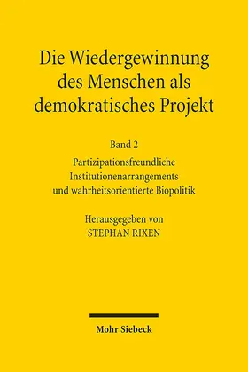 Rixen |  Die Wiedergewinnung des Menschen als demokratisches Projekt | Buch |  Sack Fachmedien