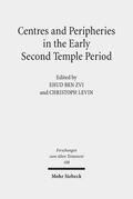 Levin / Ben Zvi |  Centres and Peripheries in the Early Second Temple Period | Buch |  Sack Fachmedien