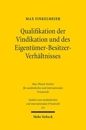 Finkelmeier |  Qualifikation der Vindikation und des Eigentümer-Besitzer-Verhältnisses | Buch |  Sack Fachmedien