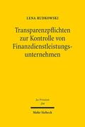 Rudkowski |  Transparenzpflichten zur Kontrolle von Finanzdienstleistungsunternehmen | eBook | Sack Fachmedien