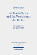 Herzer / Quenstedt |  Herzer, J: Pastoralbriefe und das Vermächtnis des Paulus | Buch |  Sack Fachmedien