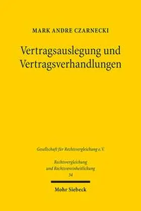 Czarnecki |  Vertragsauslegung und Vertragsverhandlungen | Buch |  Sack Fachmedien