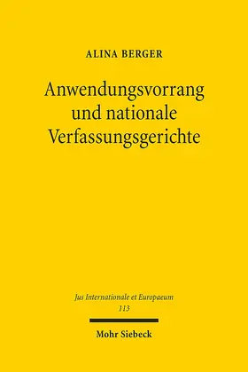 Berger |  Anwendungsvorrang und nationale Verfassungsgerichte | eBook | Sack Fachmedien
