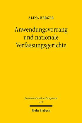 Berger | Anwendungsvorrang und nationale Verfassungsgerichte | E-Book | sack.de