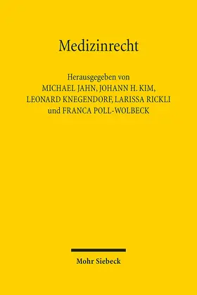 Jahn / Kim / Knegendorf |  Medizinrecht | Buch |  Sack Fachmedien
