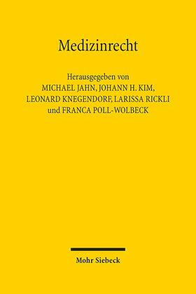 Jahn / Kim / Knegendorf | Medizinrecht | Buch | 978-3-16-154343-2 | sack.de