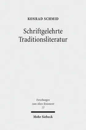 Schmid |  Schriftgelehrte Traditionsliteratur | Buch |  Sack Fachmedien
