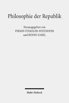 Stekeler-Weithofer / Zabel |  Philosophie der Republik | Buch |  Sack Fachmedien