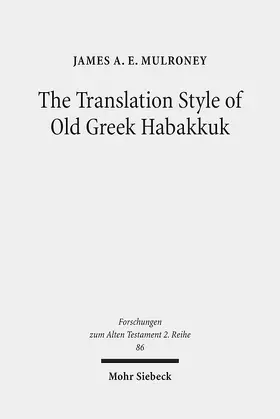 Mulroney |  The Translation Style of Old Greek Habakkuk | Buch |  Sack Fachmedien