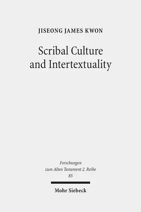 Kwon |  Scribal Culture and Intertextuality | Buch |  Sack Fachmedien