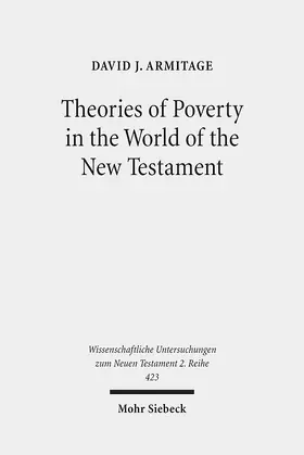 Armitage |  Theories of Poverty in the World of the New Testament | Buch |  Sack Fachmedien