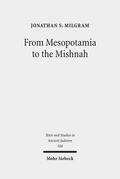 Milgram |  From Mesopotamia to the Mishnah | eBook | Sack Fachmedien