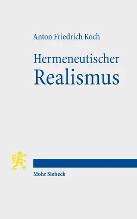 Koch |  Hermeneutischer Realismus | eBook | Sack Fachmedien