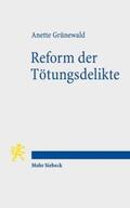 Grünewald |  Reform der Tötungsdelikte | Buch |  Sack Fachmedien