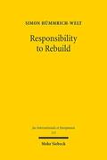 Hümmrich-Welt |  Responsibility to Rebuild | eBook | Sack Fachmedien