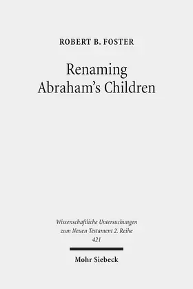Foster |  Renaming Abraham's Children | eBook | Sack Fachmedien