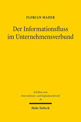 Mader | Der Informationsfluss im Unternehmensverbund | Buch | 978-3-16-154490-3 | www.sack.de