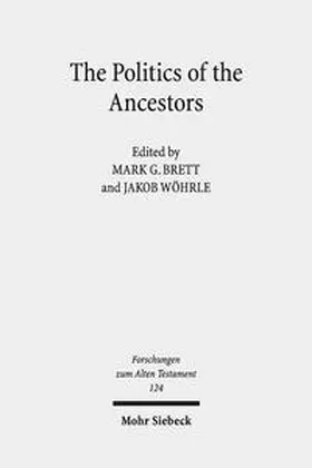 Brett / Wöhrle |  The Politics of the Ancestors | Buch |  Sack Fachmedien
