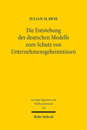 Slawik |  Slawik, J: Entstehung des deutschen Modells zum Schutz | Buch |  Sack Fachmedien