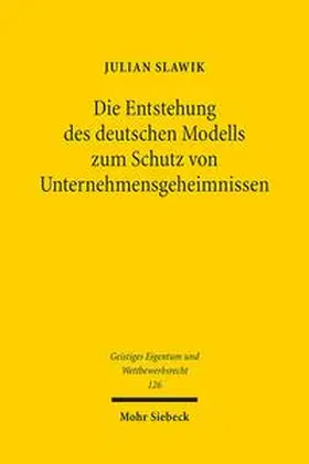 Slawik |  Slawik, J: Entstehung des deutschen Modells zum Schutz | Buch |  Sack Fachmedien