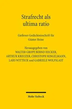 Gropp / Hecker / Kreuzer |  Strafrecht als ultima ratio | Buch |  Sack Fachmedien