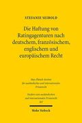 Seibold |  Die Haftung von Ratingagenturen nach deutschem, französischem, englischem und europäischem Recht | eBook | Sack Fachmedien