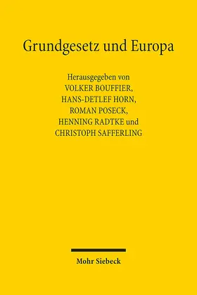 Bouffier / Horn / Poseck |  Grundgesetz und Europa | Buch |  Sack Fachmedien