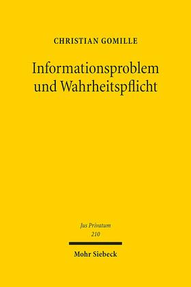 Gomille | Informationsproblem und Wahrheitspflicht | Buch | 978-3-16-154611-2 | sack.de