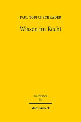 Schrader | Wissen im Recht | Buch | 978-3-16-154641-9 | sack.de