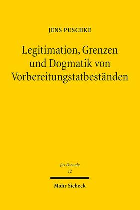Puschke | Puschke, J: Legitimation, Grenzen und Dogmatik | Buch | 978-3-16-154710-2 | sack.de