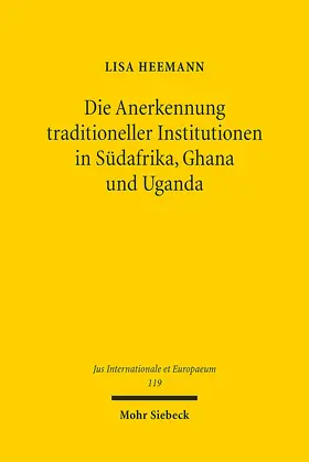 Heemann |  Die Anerkennung traditioneller Institutionen in Südafrika, Ghana und Uganda | eBook | Sack Fachmedien