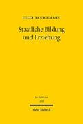 Hanschmann |  Staatliche Bildung und Erziehung | Buch |  Sack Fachmedien