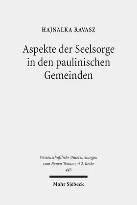 Ravasz |  Aspekte der Seelsorge in den paulinischen Gemeinden | Buch |  Sack Fachmedien