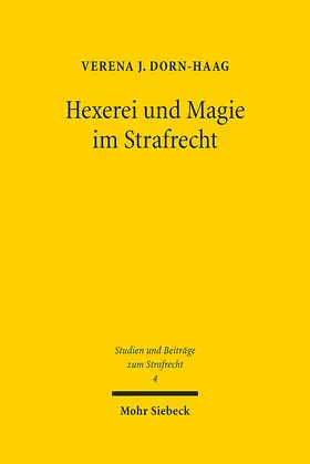 Dorn-Haag |  Hexerei und Magie im Strafrecht | eBook | Sack Fachmedien