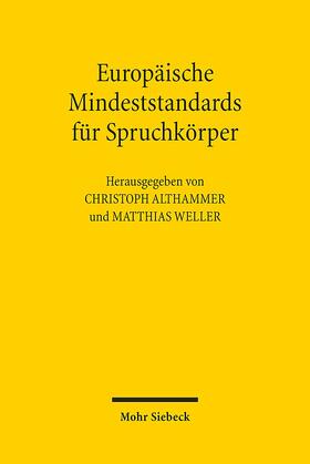 Althammer / Weller |  Europäische Mindeststandards für Spruchkörper | Buch |  Sack Fachmedien