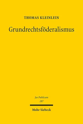Kleinlein |  Grundrechtsföderalismus | eBook | Sack Fachmedien