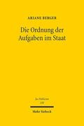 Berger |  Die Ordnung der Aufgaben im Staat | eBook | Sack Fachmedien