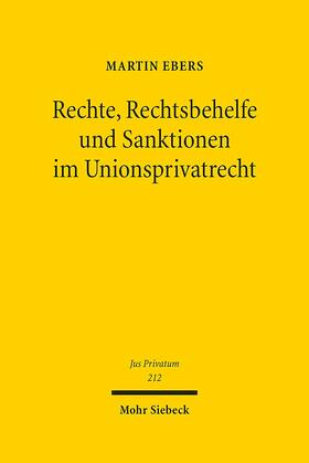 Ebers |  Ebers, M: Rechte, Rechtsbehelfe und Sanktionen | Buch |  Sack Fachmedien