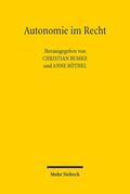 Bumke / Röthel |  Autonomie im Recht | Buch |  Sack Fachmedien