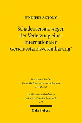 Antomo |  Schadensersatz wegen der Verletzung einer internationalen Gerichtsstandsvereinbarung? | Buch |  Sack Fachmedien