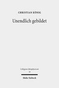 König |  Unendlich gebildet | eBook | Sack Fachmedien